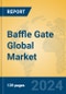 Baffle Gate Global Market Insights 2024, Analysis and Forecast to 2029, by Manufacturers, Regions, Technology, Application, and Product Type - Product Image
