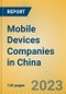 Mobile Devices Companies in China - Product Thumbnail Image