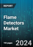 Flame Detectors Market by Product, Services, Connectivity, Industry - Global Forecast 2025-2030- Product Image