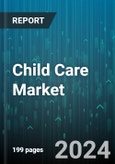 Child Care Market by Care Type, Delivery - Global Forecast 2025-2030- Product Image