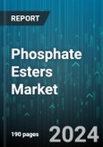 Phosphate Esters Market by Type, Application - Global Forecast 2025-2030- Product Image