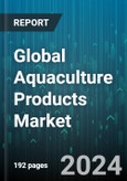 Global Aquaculture Products Market by Product (Aquaculture Drugs, Aquaculture Feed, Chemicals), Species (Aquatic Animals, Aquatic Plants), Environment, Aquaculture Production Scale - Forecast 2024-2030- Product Image