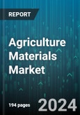 Agriculture Materials Market by Component, Equipment, Application - Global Forecast 2025-2030- Product Image