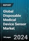 Global Disposable Medical Device Sensor Market by Placement of Sensors (Implantable sensors, Ingestible sensors, Invasive sensors), Product (Accelerometers, Biosensors, Image sensors), Application - Forecast 2024-2030 - Product Thumbnail Image