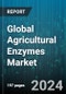 Global Agricultural Enzymes Market by Type (Beta-Glucosidase, Cellulases, Dehydrogenases), Product (Growth Enhancing Products, Soil Fertility Products), Crop Type - Forecast 2024-2030 - Product Thumbnail Image