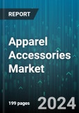 Apparel Accessories Market by Product, User, Distribution Channel - Global Forecast 2025-2030- Product Image