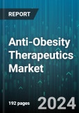 Anti-Obesity Therapeutics Market by Treatment Type, End-use - Global Forecast 2025-2030- Product Image