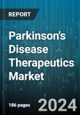 Parkinson's Disease Therapeutics Market by Type, Drug Class, Distribution Channel, End Use - Global Forecast 2025-2030- Product Image