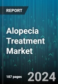 Alopecia Treatment Market by Disease Type, Route of Administration, Gender, Treatment Option, End User - Global Forecast 2025-2030- Product Image