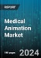 Medical Animation Market by Type, Therapeutic Area, Application, End-User - Global Forecast 2025-2030 - Product Thumbnail Image