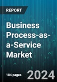 Business Process-as-a-Service Market (BPaaS) by Service Type (Customer Service, Finance and Accounting, Human Resource Management), Deployment Type (Cloud-Based, On-Premises), Enterprise Size, Industry - Global Forecast 2025-2030- Product Image