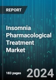 Insomnia Pharmacological Treatment Market by Drug, Treatment, Distribution Channel - Global Forecast 2025-2030- Product Image