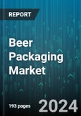 Beer Packaging Market by Form, Type - Global Forecast 2025-2030- Product Image