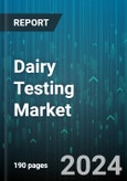 Dairy Testing Market by Product, Type, Technology - Global Forecast 2025-2030- Product Image