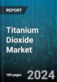 Titanium Dioxide Market by Grade, Function, Application - Global Forecast 2025-2030- Product Image