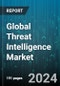 Global Threat Intelligence Market by Component (Services, Solution), Deployment (On- Cloud, On-Premise), End-use - Forecast 2024-2030 - Product Thumbnail Image