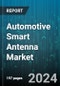 Automotive Smart Antenna Market by Component, Frequency, Vendor Type, Vehicle - Global Forecast 2025-2030 - Product Image