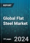 Global Flat Steel Market by Process (Basic Oxygen Furnace, Electric Arc Furnace), Type (Plates, Sheets & Strips), End-Use Sector - Forecast 2024-2030 - Product Thumbnail Image