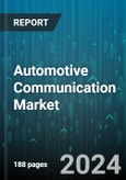 Automotive Communication Market by Bus Module, Vehicle Class, Application - Global Forecast 2025-2030- Product Image