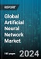 Global Artificial Neural Network Market by Component (Platform/API, Services, Solution), Organization Size (Large Enterprises, Small & Medium-Sized Enterprises), Deployment Mode, Application, Industry Vertical - Forecast 2024-2030 - Product Thumbnail Image