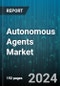 Autonomous Agents Market by Component (Hardware, Services, Software), Autonomy (Fully Autonomous, Semi-Autonomous), Application, End-use Industry, Deployment Mode, Organization Size - Global Forecast 2025-2030 - Product Image