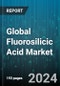 Global Fluorosilicic Acid Market by Grade (25%, 35%, 40%), Application (Electroplating, Hide Processing, Metal Surface Treatment) - Forecast 2024-2030 - Product Thumbnail Image