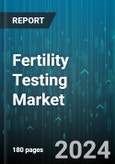 Fertility Testing Market by Product, Mode of Purchase, Application, End-User - Global Forecast 2025-2030- Product Image