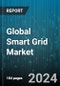 Global Smart Grid Market by Component (Hardware, Services, Software), Application (Distribution, Generation, Transmission), End-User - Forecast 2024-2030 - Product Thumbnail Image