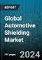 Global Automotive Shielding Market by Vehicle (Heavy Commercial Vehicle, Light Commercial Vehicle, Passenger Car), Material (Metallic Shield, Non-Metallic Shield), Shielding, Vehicle Type - Forecast 2024-2030 - Product Thumbnail Image