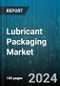 Lubricant Packaging Market by Packaging, Lubricant, End Use - Global Forecast 2025-2030 - Product Image