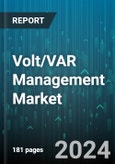 Volt/VAR Management Market by Component, Application, End-Use - Global Forecast 2025-2030- Product Image