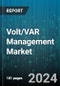 Volt/VAR Management Market by Component, Application, End-Use - Global Forecast 2025-2030 - Product Image