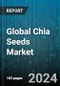 Global Chia Seeds Market by Product (Black Chia Seeds, White Chia Seeds), Form (Grounded, Whole), Application, Distribution Channel - Forecast 2024-2030 - Product Image