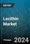 Lecithin Market by Source, Form, Application, Distribution Channel - Global Forecast 2025-2030 - Product Image