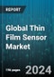 Global Thin Film Sensor Market by Type (Pressure Sensors, RTD/Temperature Sensors), Material (Copper, Nickel & Nickel/Iron Alloy, Platinum), End use Industry - Forecast 2024-2030 - Product Thumbnail Image