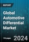 Global Automotive Differential Market by Component (Differential Bearing, Differential Case, Differential Gear), Drive Type (Four-Wheel Drive, Two-Wheel Drive), Differential Type, Vehicle Type - Forecast 2024-2030 - Product Image