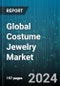 Global Costume Jewelry Market by Product Type (Bracelets, Cufflinks & Studs, Earrings), Gender (Female, Male), Distribution Channel - Forecast 2024-2030 - Product Image