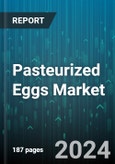 Pasteurized Eggs Market by Type, Application - Global Forecast 2025-2030- Product Image