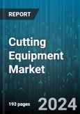 Cutting Equipment Market by Equipment Type, Technology, End-User - Global Forecast 2025-2030- Product Image