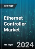 Ethernet Controller Market by Bandwidth, Packaging, Application, Function - Global Forecast 2025-2030- Product Image