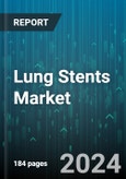 Lung Stents Market by Product, End User - Global Forecast 2025-2030- Product Image