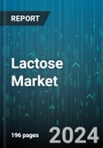 Lactose Market by Form, End Use - Global Forecast 2025-2030- Product Image