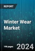 Winter Wear Market by Product, Distribution Channel, End-User - Global Forecast 2025-2030- Product Image