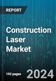 Construction Laser Market by Type, Range, Application - Global Forecast 2025-2030- Product Image