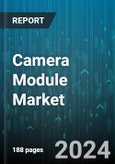 Camera Module Market by Process, Component, Interface, Pixel, Application - Global Forecast 2025-2030- Product Image