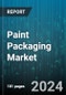 Paint Packaging Market by Product, Material, End-User - Global Forecast 2025-2030 - Product Image