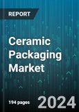 Ceramic Packaging Market by Type (High-Temperature Co-Fired Ceramic, Low-Temperature Co-Fired Ceramic, Thick Film Ceramic Substrate), Material (Alumina, Aluminum Nitride, Beryllium Oxide), Form Factor, End-Use Industry - Global Forecast 2025-2030- Product Image