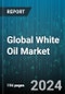 Global White Oil Market by Grade (Industrial Grade, Pharmaceutical Grade), Product (Heavy Paraffinic, Light Paraffinic, Naphthenic), Application - Forecast 2024-2030 - Product Thumbnail Image