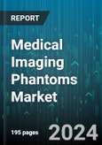 Medical Imaging Phantoms Market by Device Type, Material, End-User - Global Forecast 2025-2030- Product Image