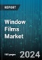 Window Films Market by Product, End-User - Global Forecast 2025-2030 - Product Thumbnail Image